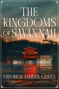 The Kingdoms of Savannah: A Novel