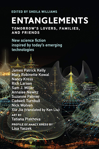 Entanglements: Tomorrow’s Lovers, Families, and Friends (Twelve Tomorrows)